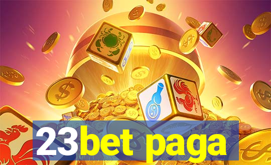 23bet paga